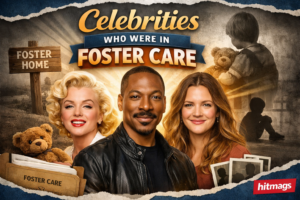 celebrities who were in foster care
